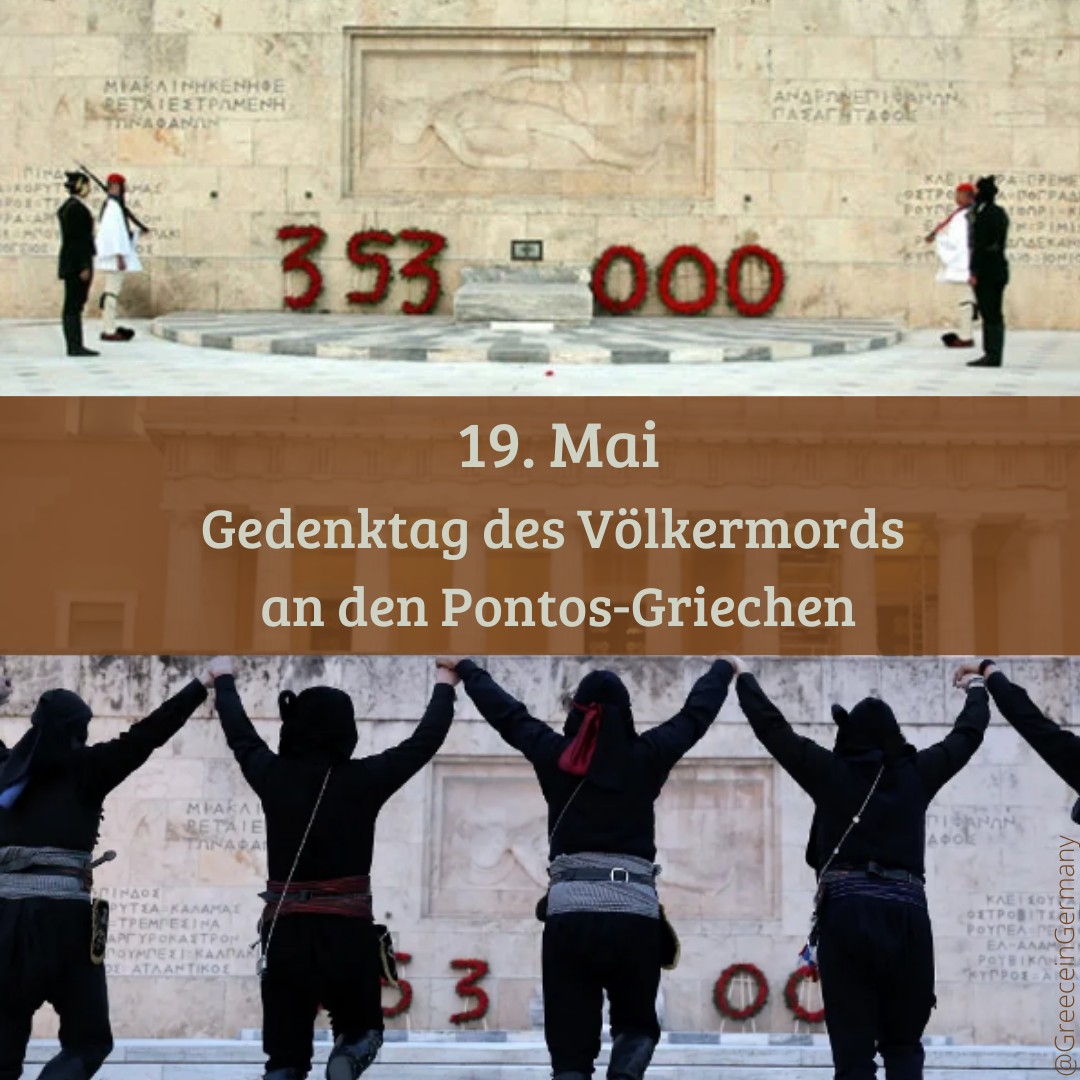 𝟭𝟵. 𝗠𝗮𝗶: 𝗚𝗲𝗱𝗲𝗻𝗸𝘁𝗮𝗴 𝗱𝗲𝘀 𝗩ö𝗹𝗸𝗲𝗿𝗺𝗼𝗿𝗱𝘀 𝗮𝗻 𝗱𝗲𝗻  𝗣𝗼𝗻𝘁𝗼𝘀-𝗚𝗿𝗶𝗲𝗰𝗵𝗲𝗻 105 Jahre seit dem Völkermord an den  Pontos-Griechen. Am 19. Mai ehren wir jedes Jahr und vergessen nicht die  353.000 Opfer des Genozids an, image size:1080x1080