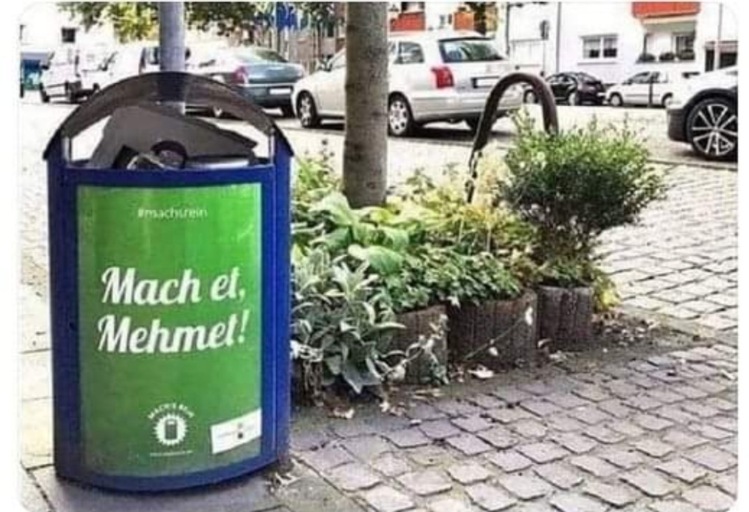 Almanyada çöp kovalarının üzerine, ' Mehmet çöpünü buraya at' yazıldı. !! Twit bu kadar.  #sondakika