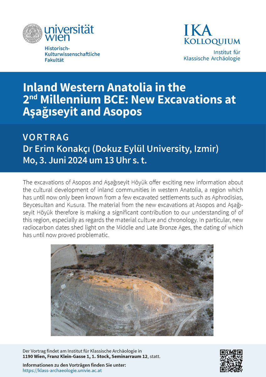 📢 Lecture: "Inland Western Anatolia in the 2nd Millennium BCE: New Excavations at Aşağıseyit and Asopos"

📅 Mon, June 3, 2024, 1 PM

Erim Konakçı (<a href="/universitemDEU/">Dokuz Eylül Üniversitesi</a>) presents new findings from the excavations that illuminate cultural life and chronology in western Anatolia.