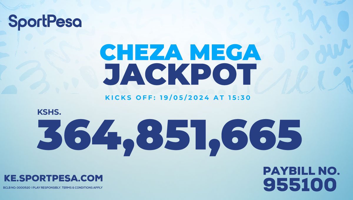 364 Million is up for grabs! Play SportPesa Mega Jackpot today with just 99 Bob! #ShindaMoreNaSportPesa