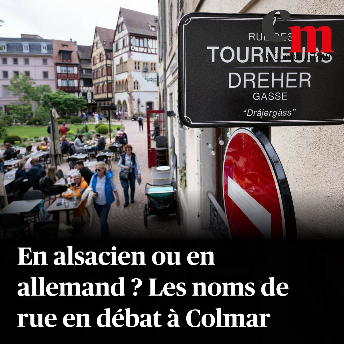 En alsacien ou en allemand ? Les noms de rue en débat à Colmar ➡️ sur.corsematin.com/Ri2