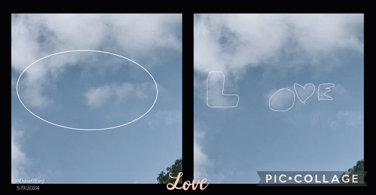 “LOVE” clouds 15 minutes ago

Sunday Funday
Good Sunday
#ThingsUnseen #LoveLetter #heart cloud #Godwink #Godwinks God is Love #YouAreLoved #RemainInLove
 1 Corinthians 16:14 #SundayMorning #SundayThoughts
#YourKingdomCome #YourWillBeDone 

“Let all that you do be done in love.”