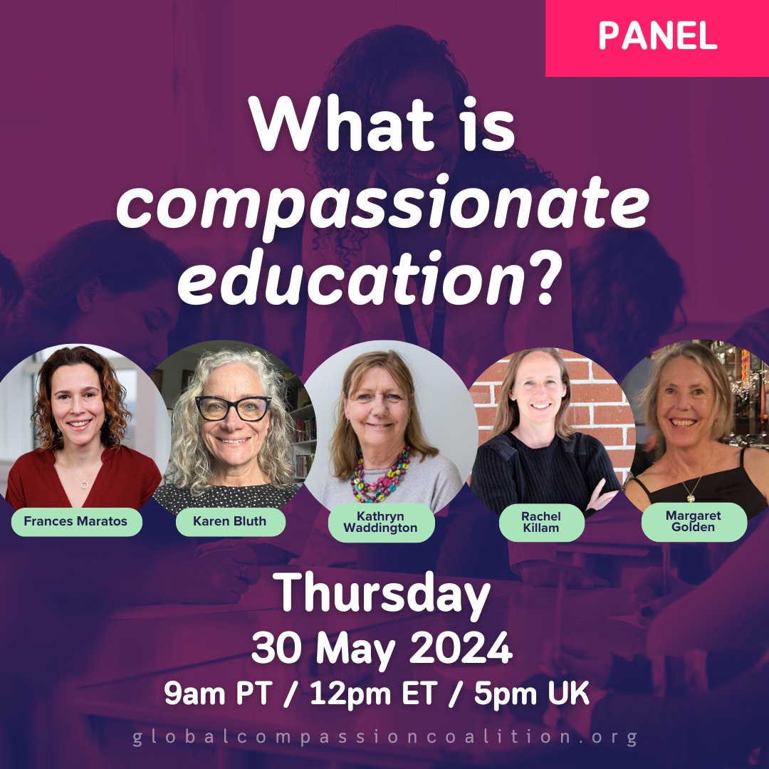 What is compassionate education and how can we put it into practice? Join our upcoming panel discussion featuring Margaret Golden, @FrankieMaratos, Rachel Killam, @KarenBluth and Kathryn Waddington to find out. Sign up for FREE here: bit.ly/4bmwsVV