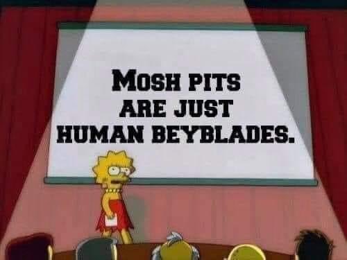 She’s not wrong 🤣. #Concerts #Moshpit #BeyBlade #Anime