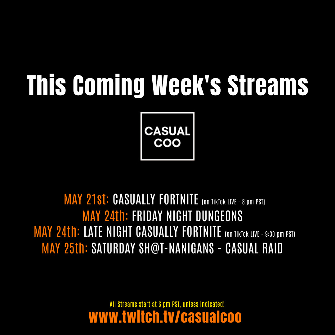 Need your casual fix this coming week? Here is @CasualCoo's stream schedule for this week. As always, you can catch him on Twitch & TikTok LIVE. #forthecasual #casualgamer #streamschedule #fungaming #worldofwarcraft #dungeons #raid