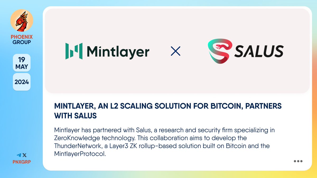 🔥 @mintlayer, an L2 scaling solution for Bitcoin, partners with @salus_sec  #Mintlayer has partnered with #Salus, a research and security firm  specializing in #ZeroKnowledge technology. This collaboration aims to  develop the #ThunderNetwork,