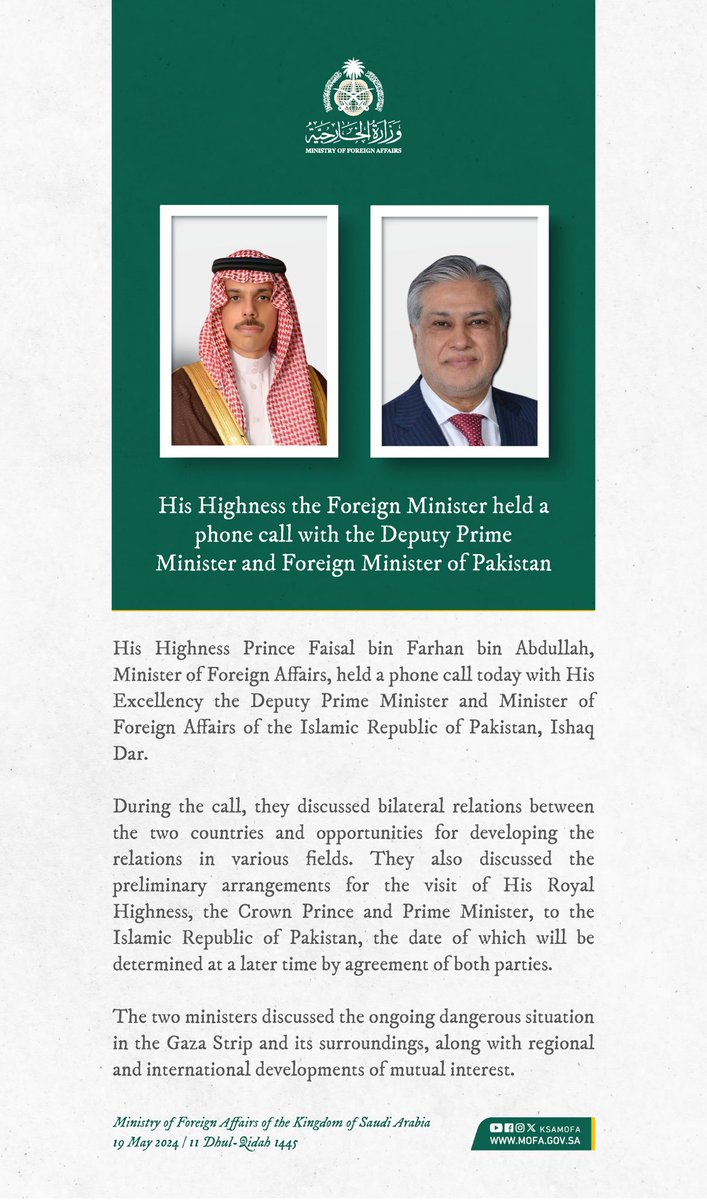 🇸🇦📞🇵🇰 | Foreign Minister HH Prince @FaisalbinFarhan held a phone call with Pakistan’s Deputy Prime Minister and Foreign Minister, Ishaq Dar.