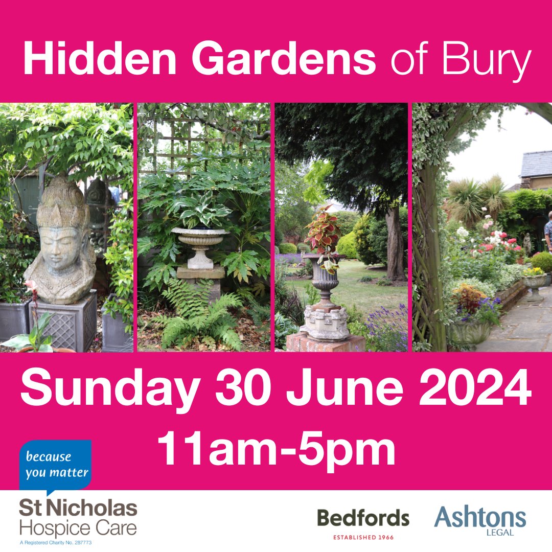 Mark your calendars for Hidden Gardens of Bury 2024. Around 30 gardens will open their gates on 30 June in aid of St Nic's. Tickets available online in advance or on the day: ow.ly/w81P50OqYfL Thank you to event sponsors @Bedfords1966 and @AshtonsLegal for their generosity.