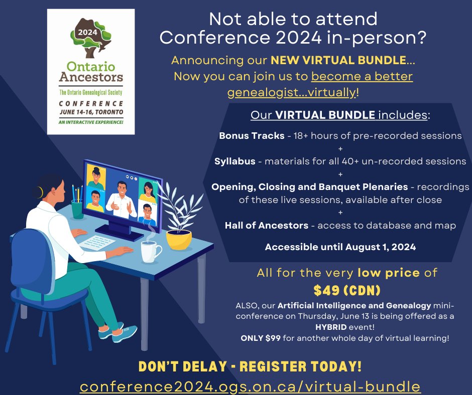 OGSconf2024's tweet photo. Can't make it to Toronto? You can still join us virtually! For only $49 our Virtual Bundle gives you the flexibility to view and connect with Conference 2024 on your own schedule from wherever you are. Register now!
https://t.co/RIO4VpcdUB
#genealogylearning #virtualbundle https://t.co/LGbvHaKhHU