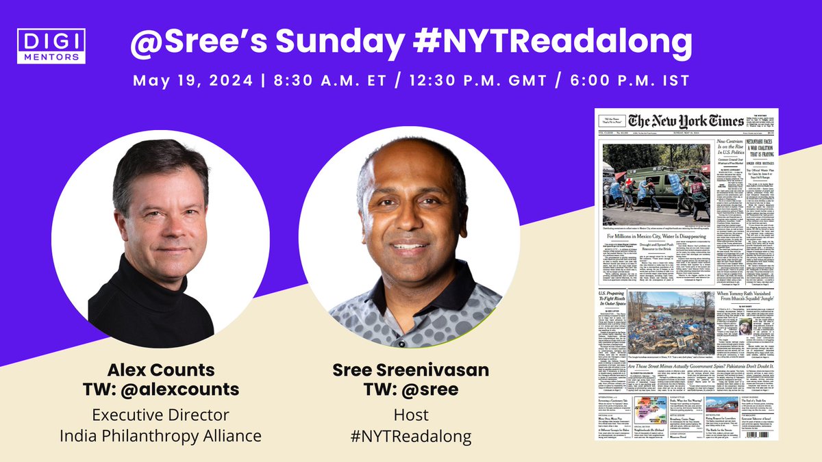 @sree @AlexCounts @phil_india @GrameenFdn @shashib @DrSujanaENT @DianaRohini @SpinItSocial @jswatz @waynekamidoi @lipiroy @CauveryMadhavan @digimentors @muckrack 2/x We'll be live at 8:30am ET on FB, TW, LI, YT, IG and our @digimentors website. This week's guest on @Sree's Sunday #NYTReadalong is @AlexCounts. We'll also review a special print section from @NYTMetro on #NYC Neighborhoods.

Links to watch and more:
digimentors.group/post/nytreadal…