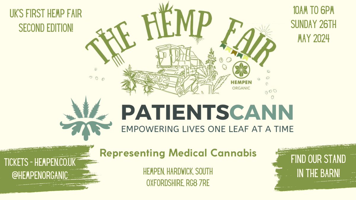 🌿 @PatientsCannUK will have a stand at The Hemp Fair on Sunday, May 26th, 2024, find us in The Barn! Join us to learn about medical cannabis and connect with patients. Tickets available at hempen.co.uk! 
#TheHempFair #MedicalCannabis @hempenorganic
