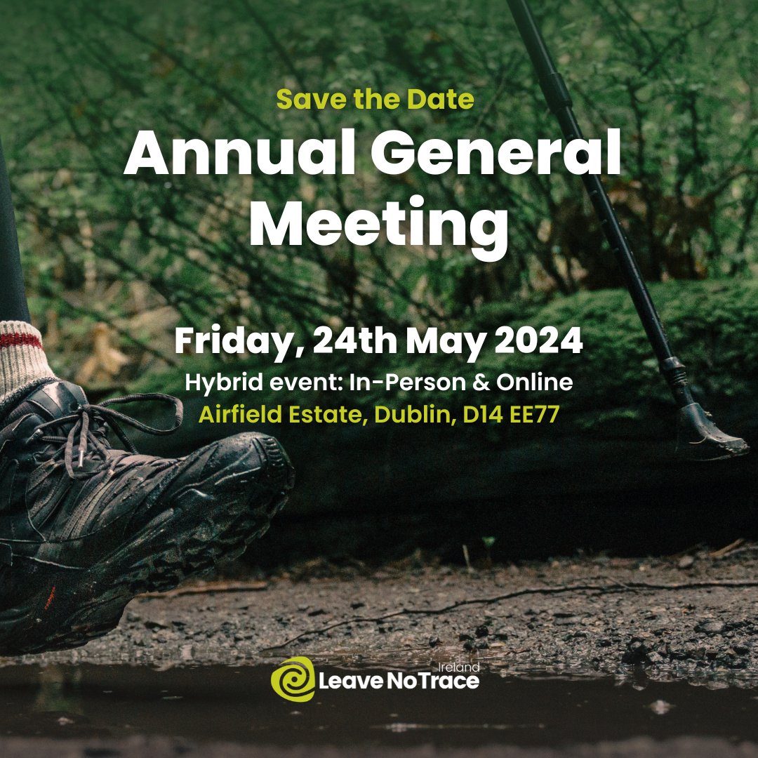 The Leave No Trace Ireland AGM will be happening this Friday 24th of May in Airfield Estate, Dublin. It will be an in-person and online event, and we hope to see as many of our wonderful members, trainers, and training centres as possible. Register below: leavenotraceireland.org/training-event…