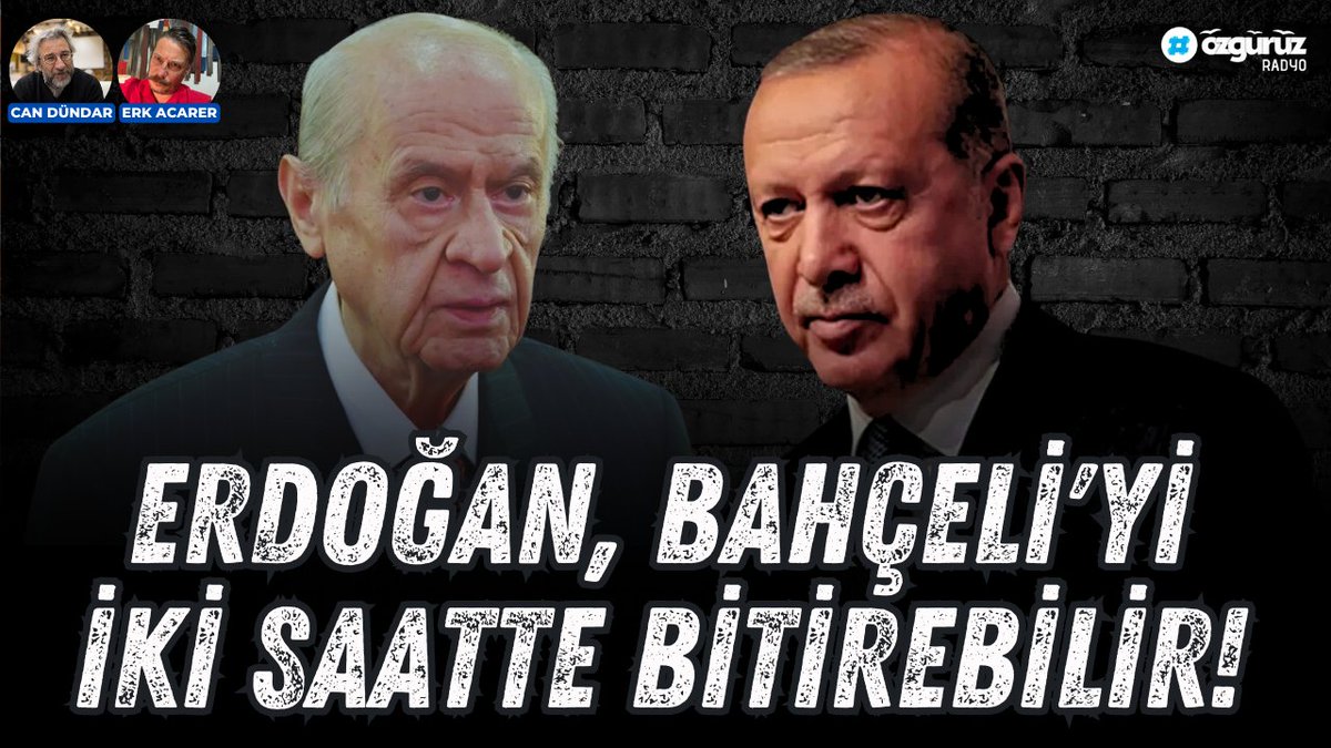 Erdoğan, Bahçeli'yi iki saatte bitirebilir! Can Dündar (@candundaradasi) ve Erk Acarer (@eacarer), #Bilanço'da değerlendiriyor... 21:30'da YouTube'da! youtube.com/live/ROUYv2Cyu…