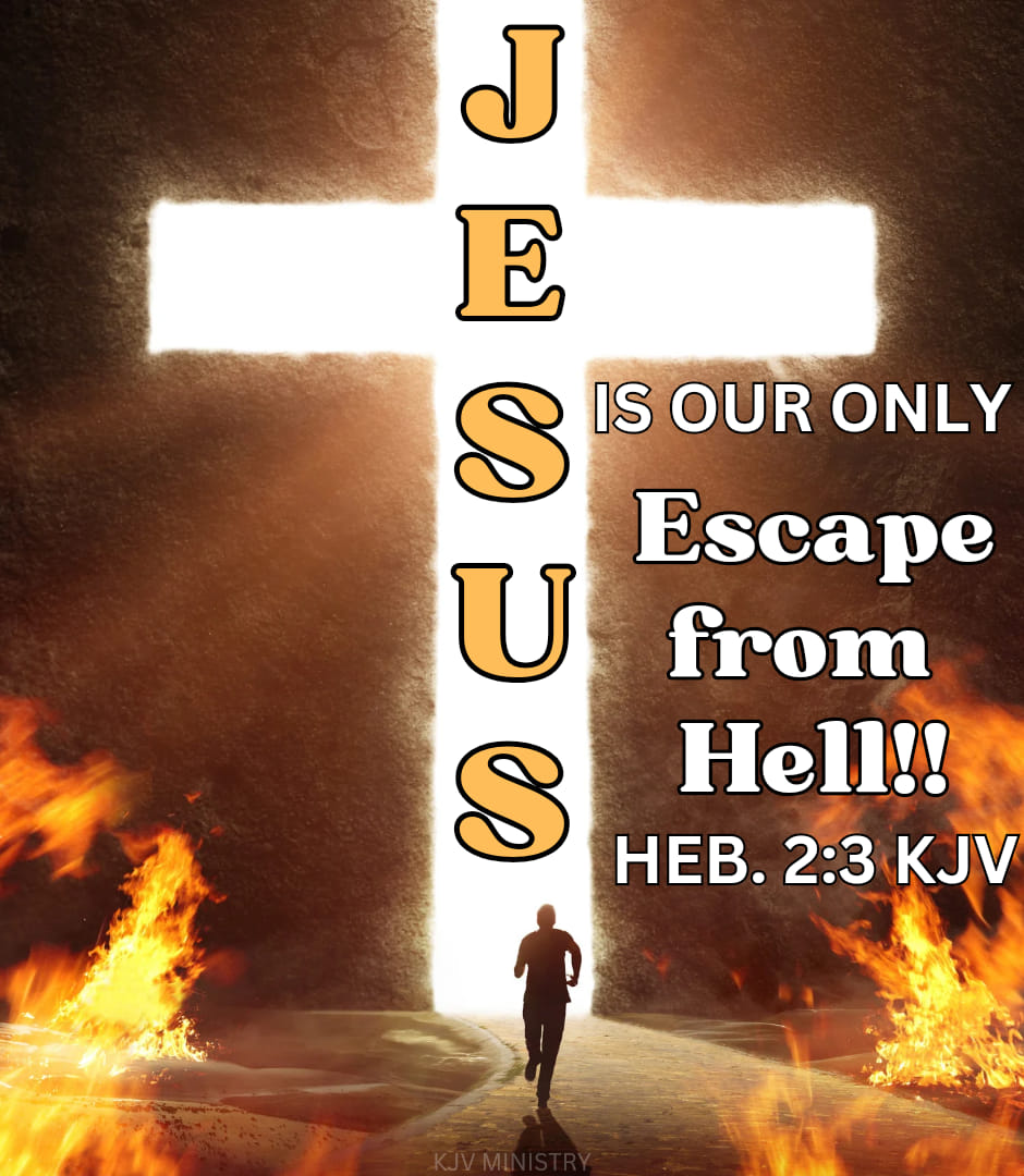 How shall we escape, if we neglect so great salvation; which at the first began to be spoken by the Lord, and was confirmed unto us by them that heard him; Hebrews 2:3 [KJV]