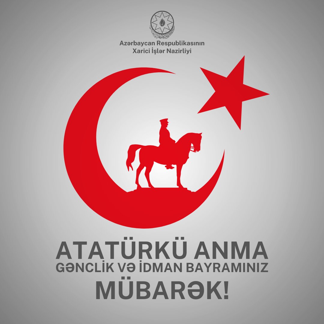 19 may-Atatürkü Anma, Gənclik və İdman Bayramında qardaş Türkiyə Respublikasının banisi Mustafa Kamal Atatürkün əziz xatirəsini dərin hörmətlə anır, qardaş ölkəmizin müstəqilliyi uğrunda canlarından keçən şəhidlərimizə Allahdan rəhmət diləyirik. Bayramınız mübarək! 🇦🇿🇹🇷