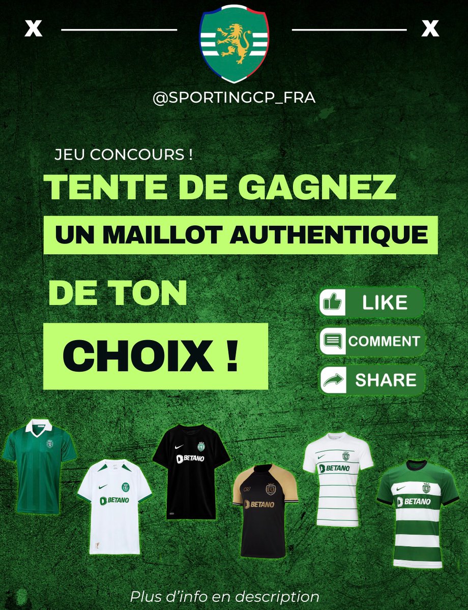 🚨 𝗖𝗼𝗻𝗰𝗼𝘂𝗿𝘀 𝗠𝗮𝗶𝗹𝗹𝗼𝘁 🎽

Pour fêter le titre, nous offrons un maillot du Sporting au choix sur un tirage au sort.

Pour participer :
• 𝗙𝗼𝗹𝗹𝗼𝘄 𝗹𝗮 𝗽𝗮𝗴𝗲 🔔
• 𝗟𝗶𝗸𝗲 𝗲𝘁 𝗥𝗧 ❤️🔁
• 𝗜𝗱𝗲𝗻𝘁𝗶𝗳𝗶𝗲 𝘂𝗻 𝗮𝗺𝗶 🤼‍♂️

Tirage au sort le 𝟯𝟭 𝗺𝗮𝗶 📆