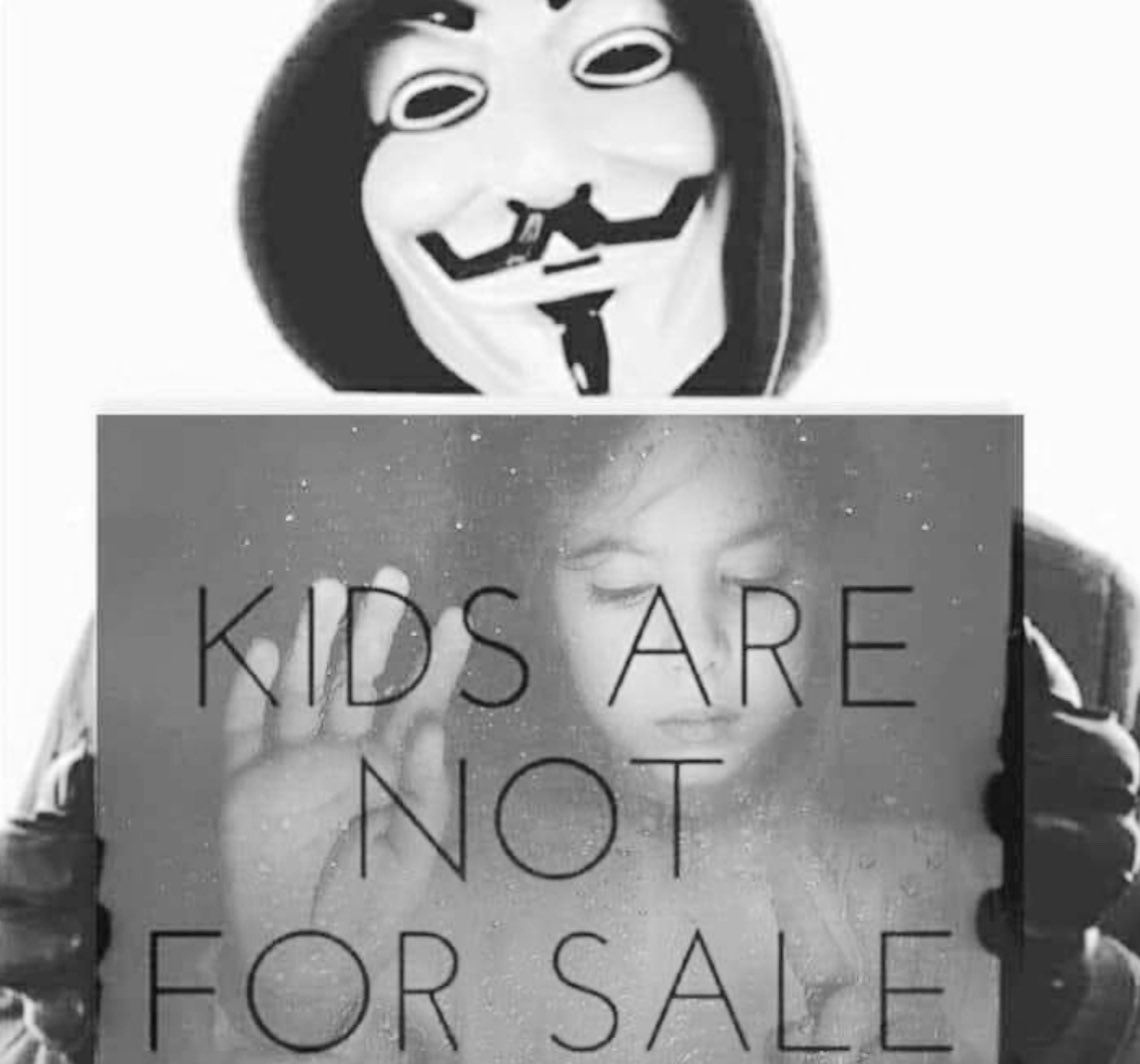 KIDS ARE NOT FOR SALE
#The_Great_Awakening_ 
#SaveTheChildrenWorldWide