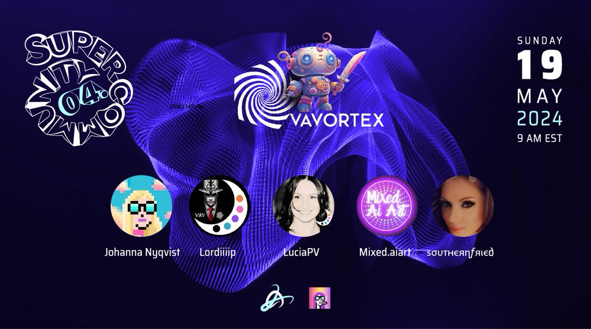 Starting in one hour 9 AM EST | Art Talk Spotlighting @VAVortex artist community Learn about the opportunities they give for NFT artists 🌐See you at the gallery oncyber.io/supercommunity