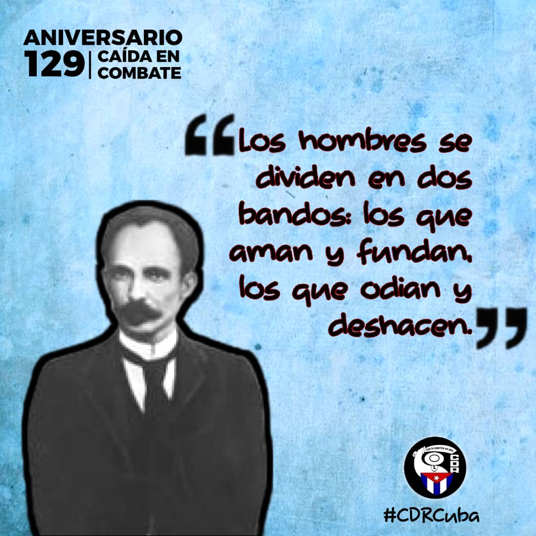 ' El día en que cayó, el 19 de mayo de 1895, Martí se inmolaba por el derecho a la vida de todos los habitantes del planeta.' #FidelEnUnaFrase #MartíVive #CDRCuba