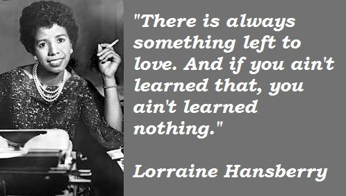 @matthewjdowd Happy birthday Lorraine Hansberry! 🎂