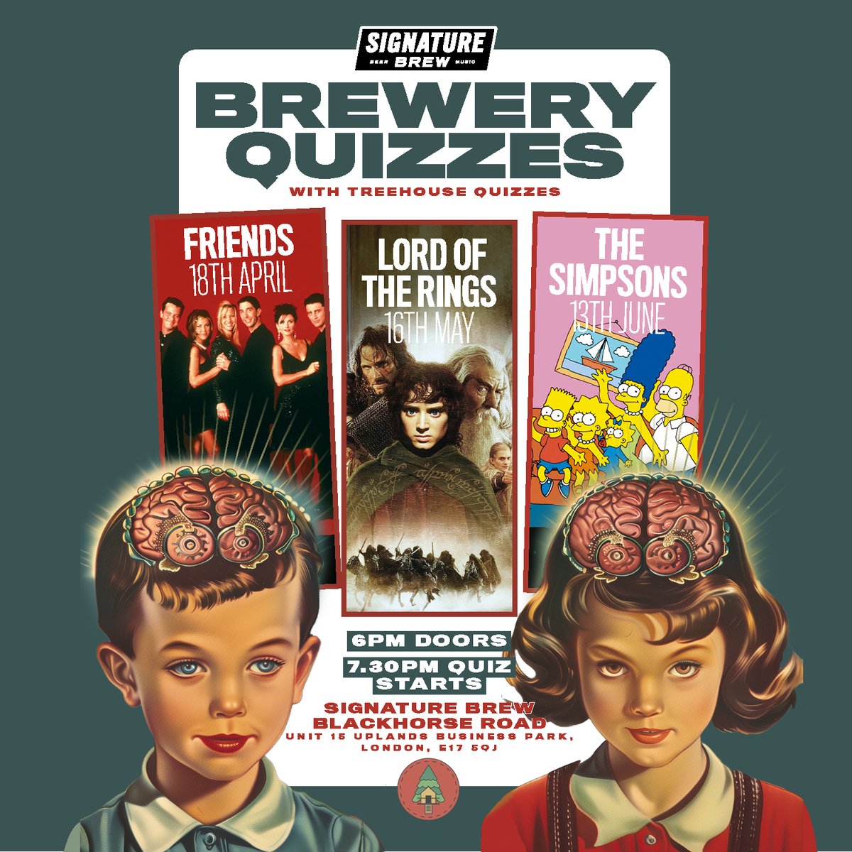 Signature Brew presents a Simpsons Brewery Quiz with Big Prizes! You can win a £50 Bar Tab and a guided brewery tour with tasting. 📅 13/06/24 - Doors at 7pm 📍 Signature Brew Blackhorse Road 🎟 loom.ly/LLFy7tQ