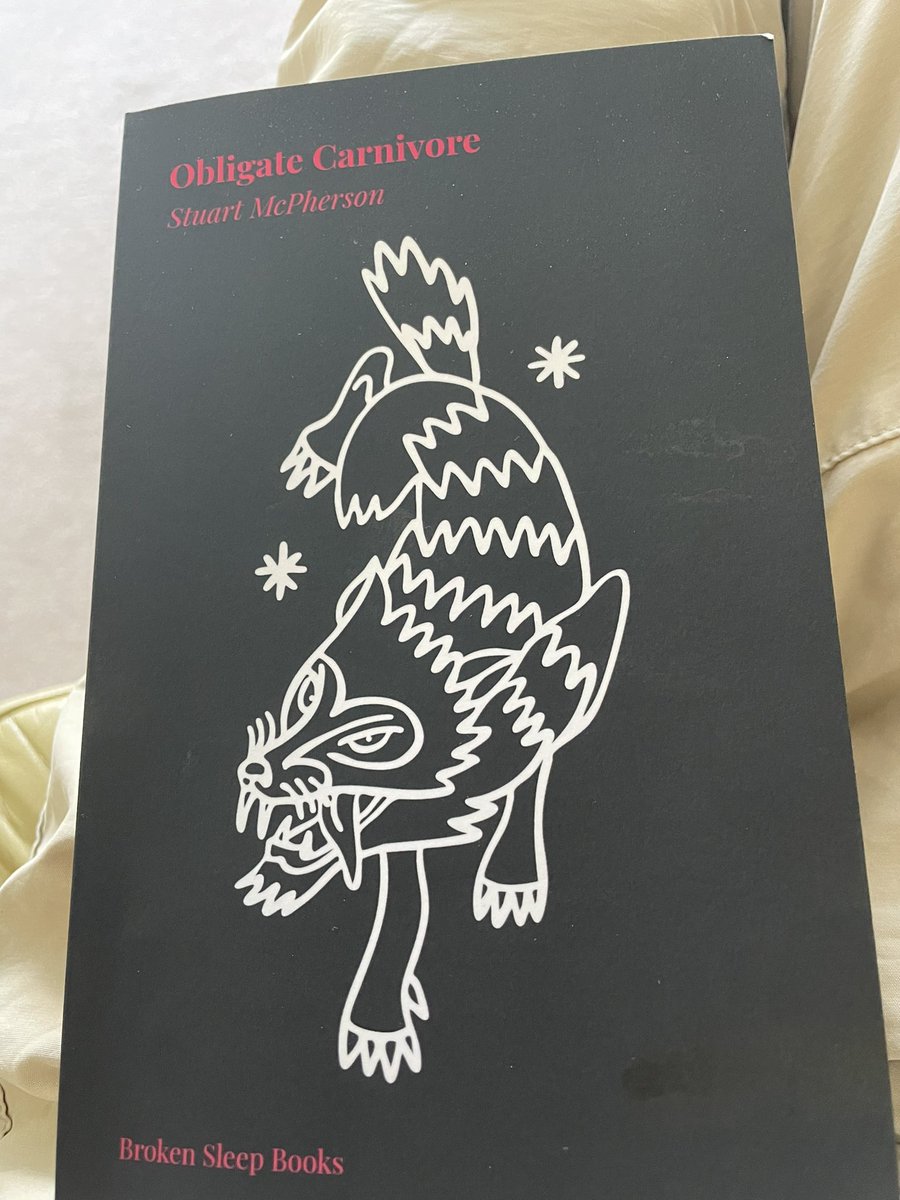 Enjoying the emotional layers, dense rhythms, and richness of language and imagery in @stu_mcpherson_ ‘s Obligate Carnivore (@brokensleep )