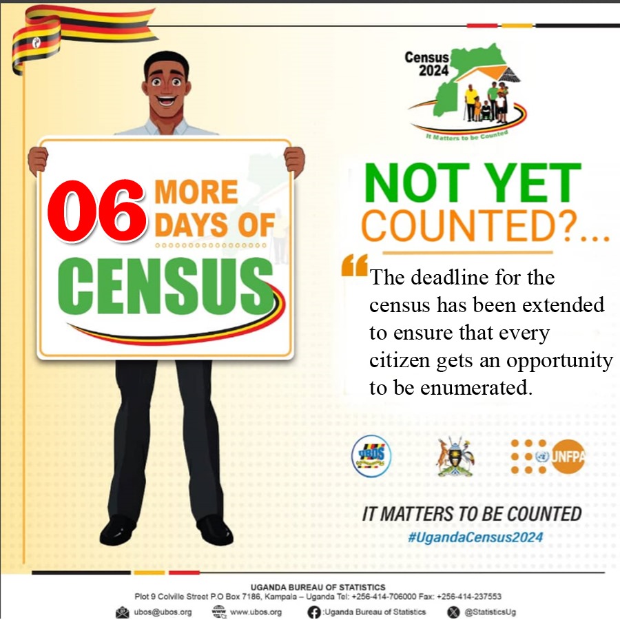 If you missed to be Counted worry not ,the #UgandaCensus2024 has been extended six more days to ensure every Ugandan is enumerated.