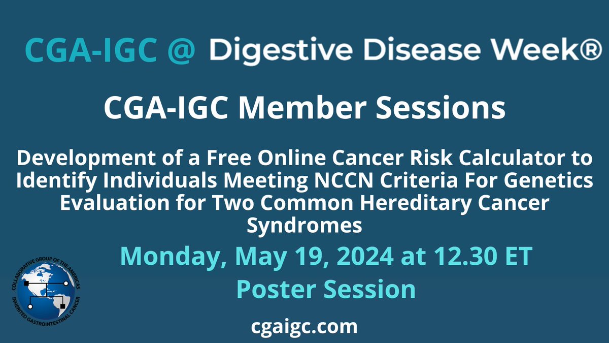 📢Learn more abt the 'Development of a Free Online #Cancer Risk Calculator to Identify Individuals Meeting @NCCN Criteria For #Genetics Evaluation for Two Common #HereditaryGICancer Syndromes' from our council member @AparajitaSingh0 ‼️ ➡️🗓️May 19⌚️12.30📍Poster session #DDW2024