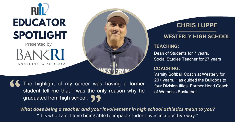 📢he RIIL is pleased to announce the May honoree of our Educator Spotlight, presented by BankRI, is Westerly H.S. Dean of Students & Softball Head Coach Chris Luppe. On being a teacher & coach: 'It is who I am. I love being able to impact student lives in a positive way.'
