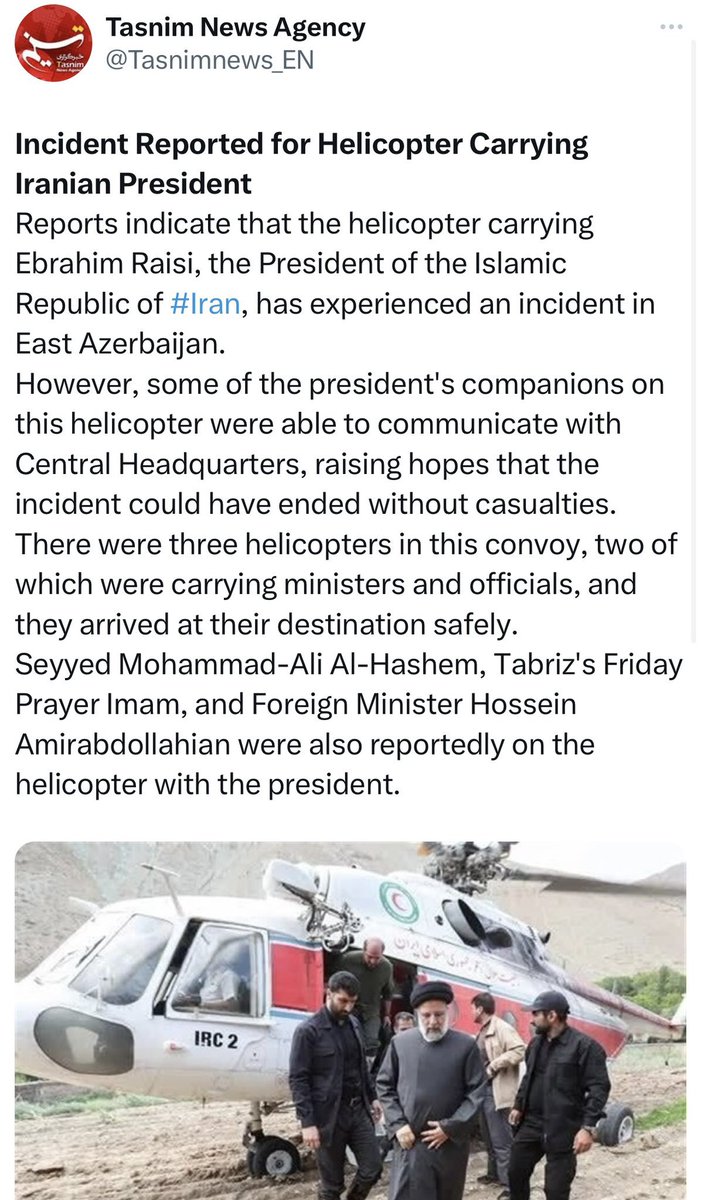 Big development, helicopter carrying Iran’s president Ebrahim Raisi reportedly involved in an accident…