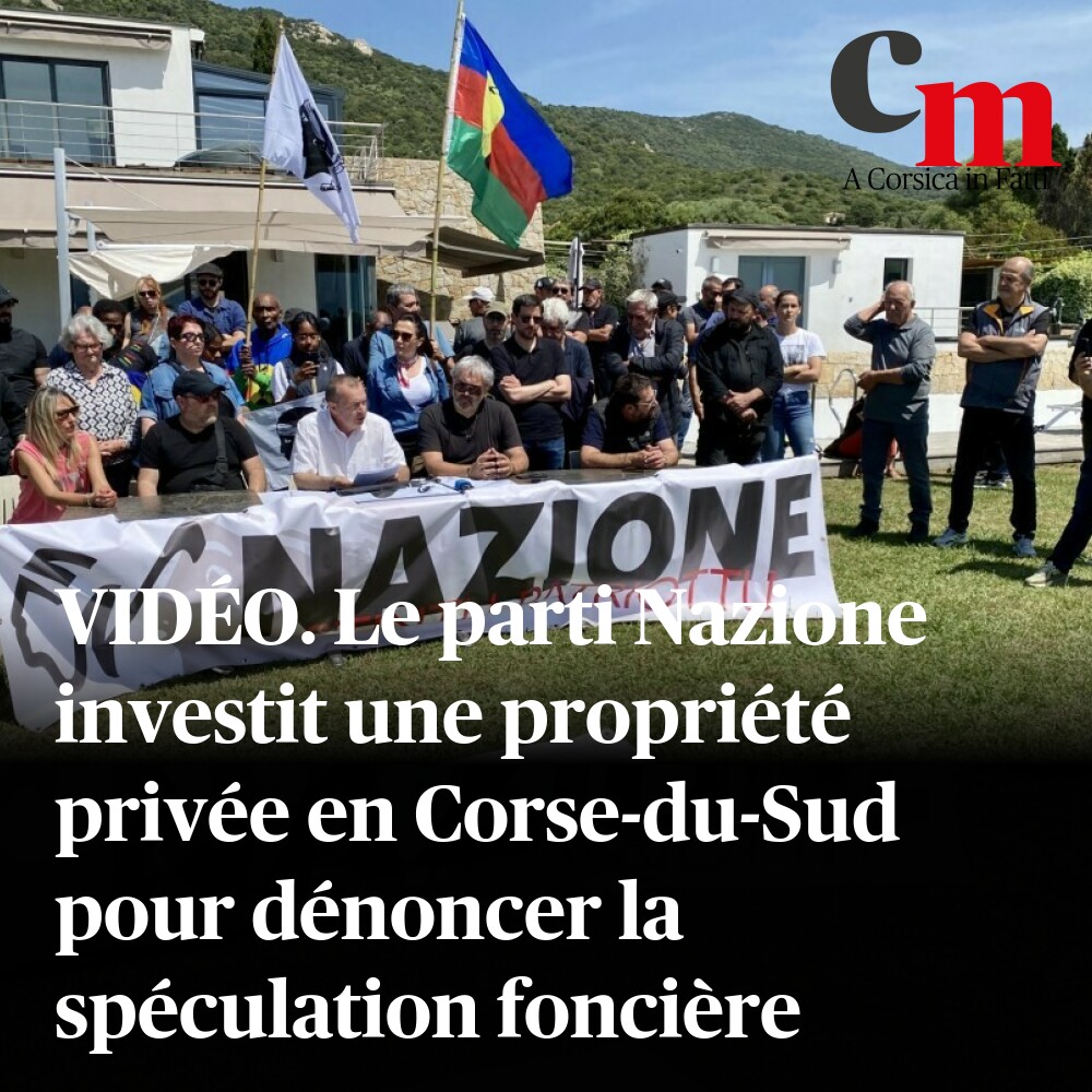 VIDÉO. Le parti Nazione investit une propriété privée en Corse-du-Sud pour dénoncer la spéculation foncière ➡️ sur.corsematin.com/wvG