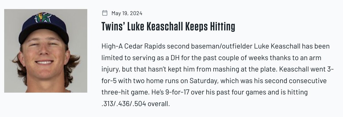 There's that name again. Luke Keaschall continues to rake for @CRKernels. The @TwinsPlayerDev product keeps popping up as a player you need to keep an eye on this year. baseballamerica.com/mlb-prospects-…