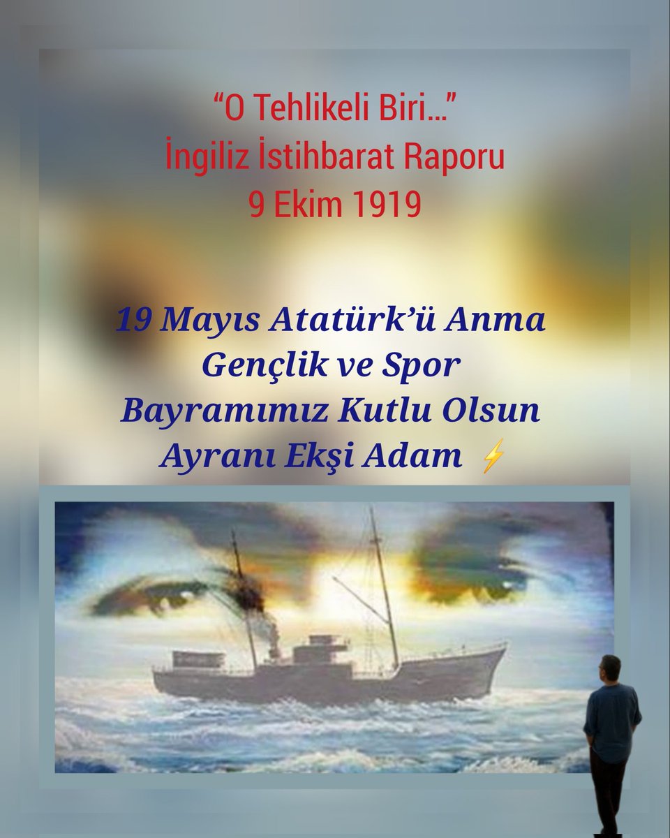 #MustafaKemalAtatürk 
#19MayısAtatürküAnma &
#GençlikveSporBayramı
#NeMutluTürkümDiyene 
#AyranıEkşiAdam ⚡️
