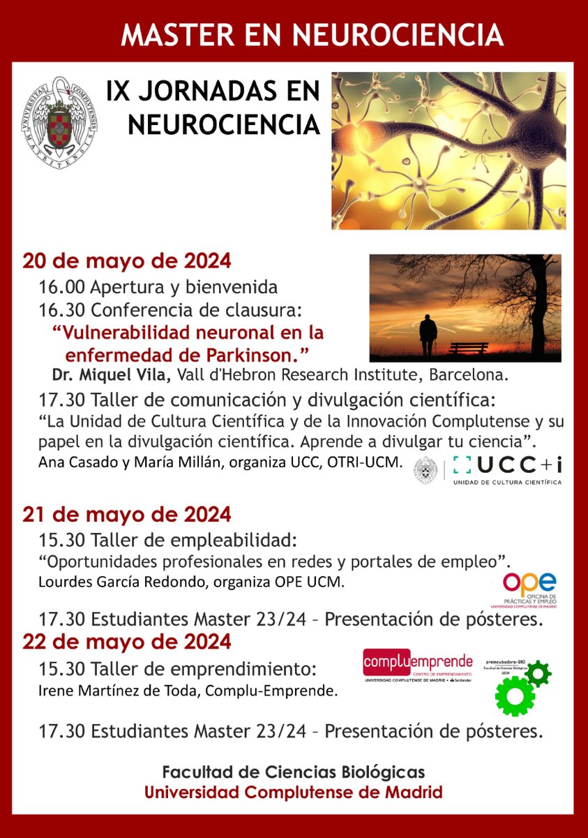 La próxima semana (del 20 al 22 de mayo) se celebrarán las IX Jornadas en Neurociencia, organizadas por el Máster en Neurociencia de la UCM. Éstas, incluirán la Conferencia de clausura y diversos talleres: Comunicación y Divulgación Científica, Empleabilidad y Emprendimiento.