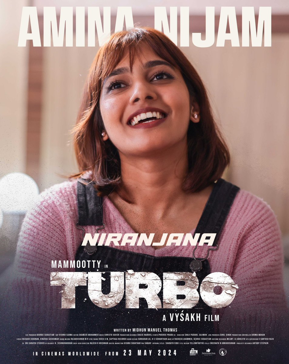 Amina Nijam as Niranjana

#Turbo in Cinemas Worldwide on May 23 , 2024

#TurboFromMay23 #Mammootty #MammoottyKampany #Vysakh #MidhunManuelThomas #SamadTruth #TruthGlobalFilms #WayfarerFilms