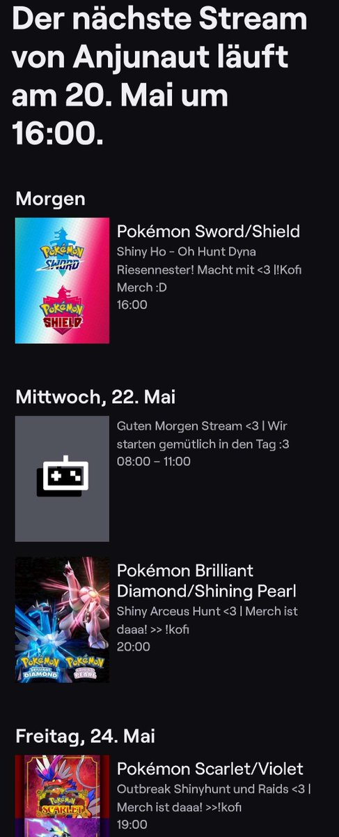 Der neue Stream Plan ist da! Am Mittwoch gibt es einen "Guten Morgen Stream". 
#Twitch #TwitchAffliate #Streamplan #Anjunaut #Pokemon #ShinyHunt #PokemonSchwertSchild #PokemonBDSP #PokemonScarletViolet #Anjunity #Twitchstreamers #Nintendo