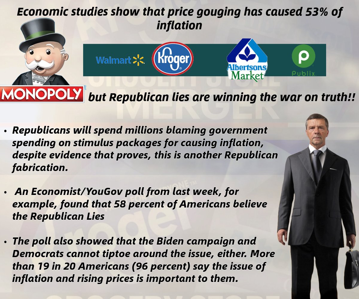 We cant allow Republican lies to keep stealing the truth from our National Conversations Fact- 53% of all inflation is coming from price gouging Fact- while inflation has cooled food prices have gone up 30%+ since the pandemic Fact -Food Corporations have seen record 75 year