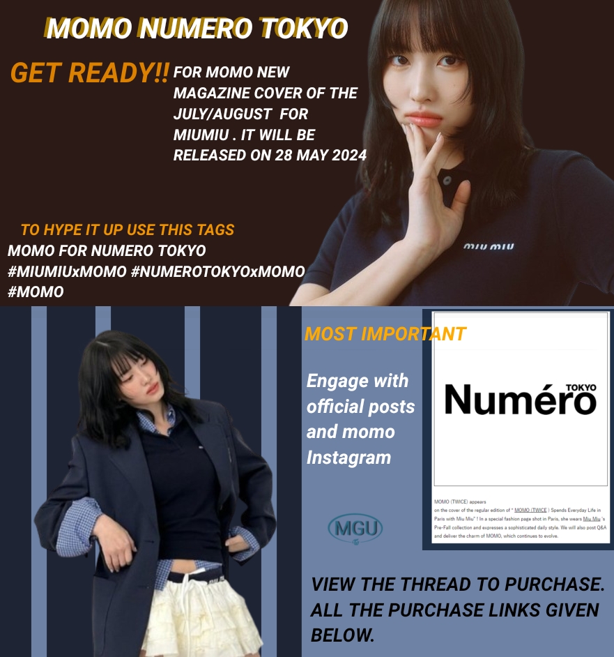 #MOMO New Magazine shoot for NUME'RO TOKYO will be Released on 28 May 2024. Get READY with the tags with 🔗Thread of all purchase links.Content:- Momo x MiuMiu

🇯🇵 : 🔗amzn.to/4aQ4l11

MOMO FOR NUMERO TOKYO 
#MIUMIUxMOMO #NUMEROTOKYOxMOMO #MOMO
