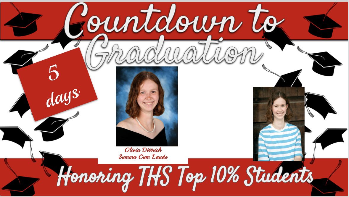 Seniors: Baccalaureate today! AND We are 5 days away from the @TISDTHS Class of 2024 Graduation Ceremony. Counting down the days to Graduation by honoring our Top 10% Graduates. Today we recognize Summa Cum Laude Graduate Olivia Dittrich!