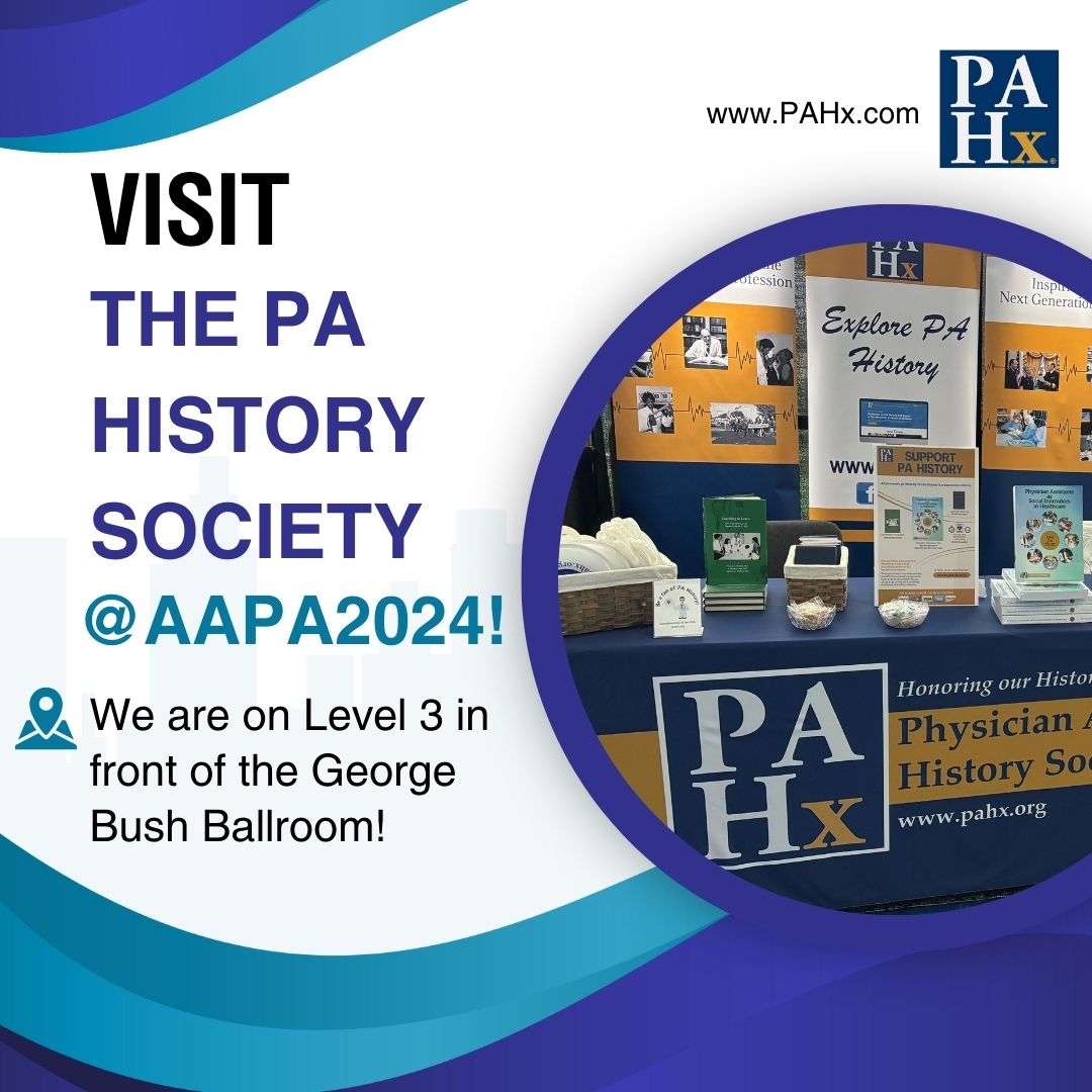 If you are attending #AAPA2024, stop by the PA History booth on level 3 of the conference center! We are across from CME room 310. Learn about our exciting projects and check out our publications. We also have lapel pins for a $5 donation and free badge ribbons!