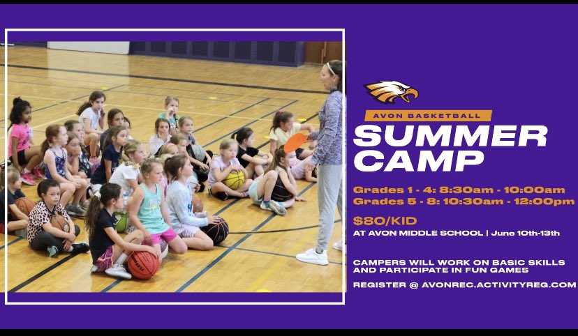 ~Avon Girls Summer BB Camp Grades 1 - 8 June 10-13th! 💜💛 Head on over to Avon Parks & Rec to register today and support our Avon Girls Program!!! 🏀🦅