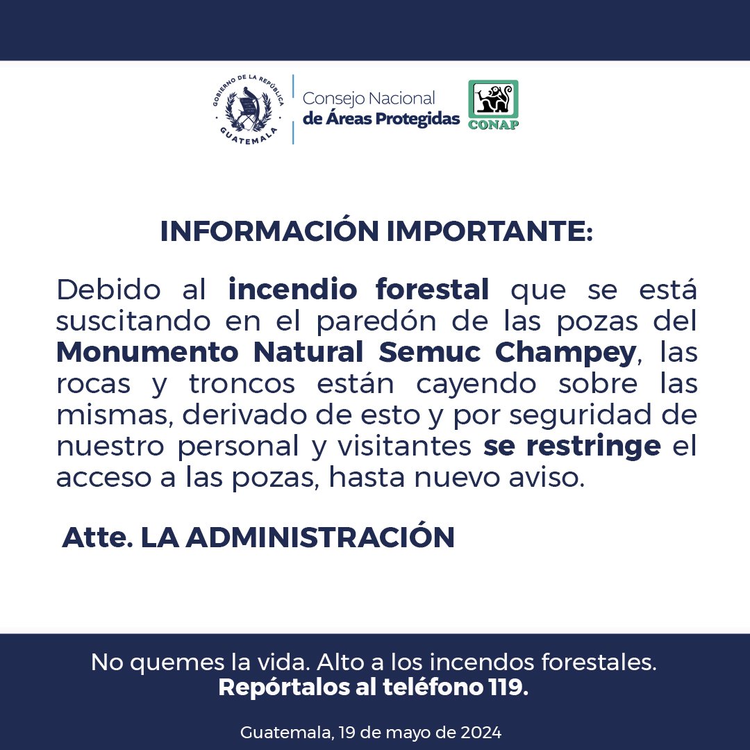 ⚠️ #IMPORTANTE 

Debido al #IncendioForestal que se está suscitando en el paredón de las pozas del Monumento Natural #SemucChampey, el #CONAP informa 👇

#NoQuemesLaVida
#ALTOalosIncendiosForestales
Repórtalos al ☎️ 119.