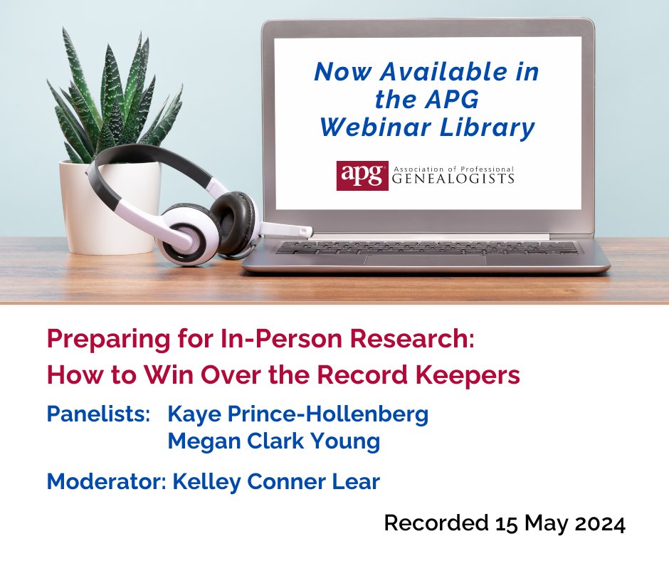 APG members can view our latest webinar 'Preparing for In-Person Research: How to Win Over the Record Keepers' and many more in our online library. Go to apgen.org, select 'Membership Resources' then 'Webinars.' CC available.
