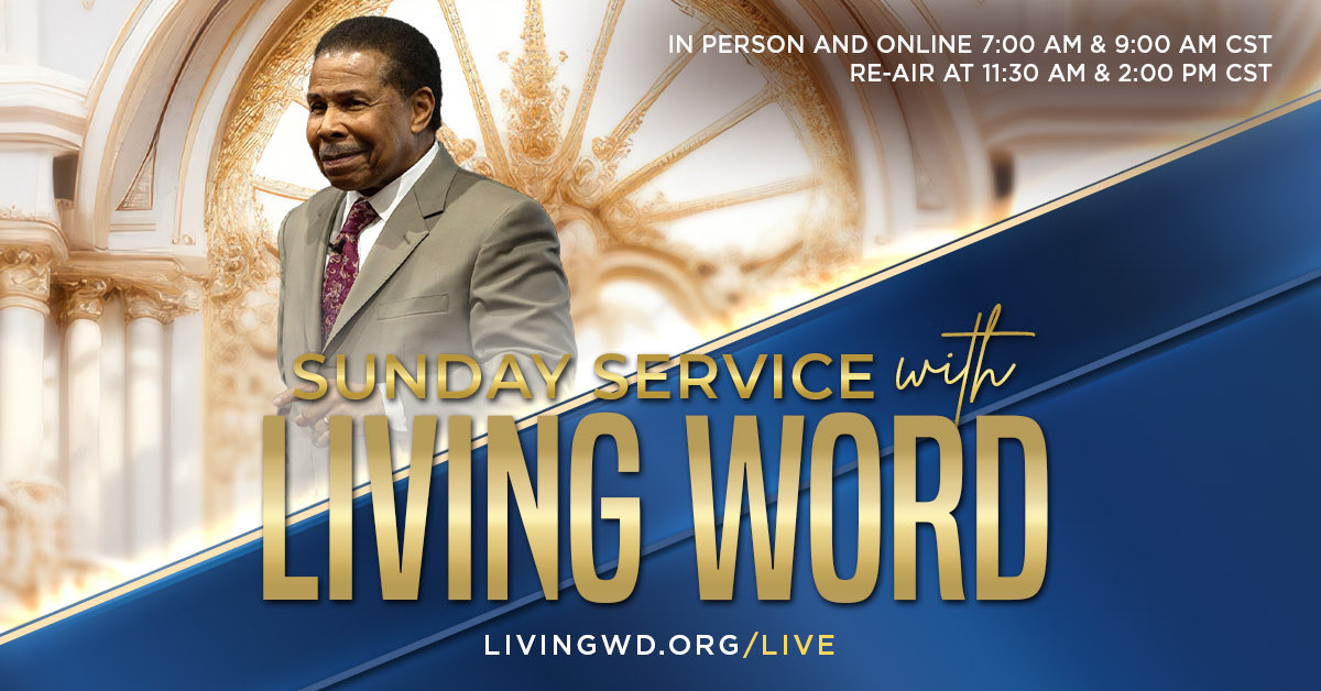 Join us for Sunday Morning Worship Service! Watch LIVE at livingwd.org/live #LWCCOnline