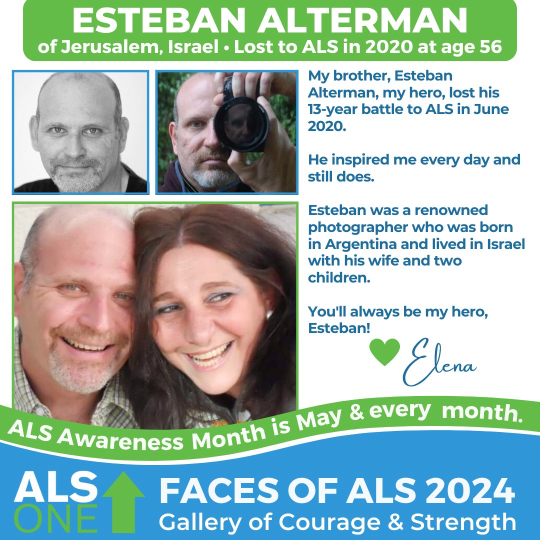 #ALSawarenessMonth #FacesOfALS: Esteban Alterman, of Jerusalem, Israel. My brother, my hero, lost his 13yr battle to #ALS in June 2020 at age 56. He inspired me every day & still does. You’ll always be my #hero, Esteban! 💚 Elena Submit your tribute at bit.ly/FOALS24