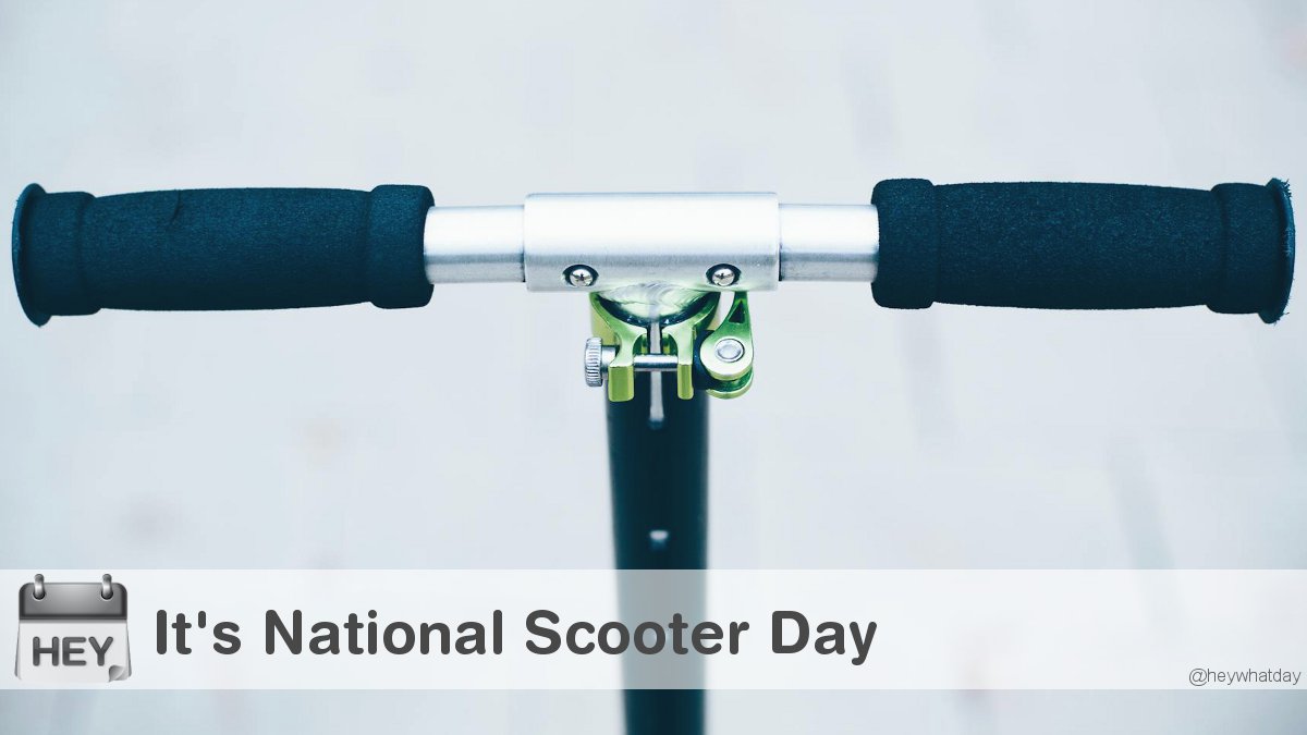 It's National Scooter Day! #NationalScooterDay #ScooterDay #Scooter