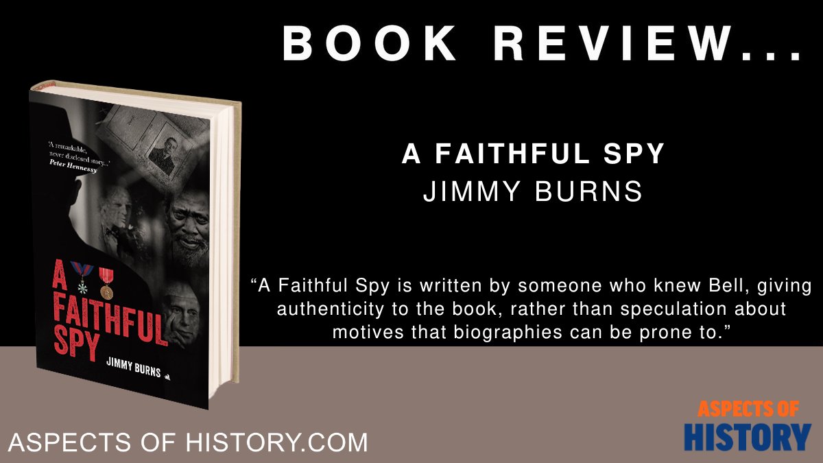 #BookReview @bardosalan reviews A Faithful Spy By @jimmy_burns aspectsofhistory.com/book_reviews/a… Read A Faithful Spy amazon.co.uk/dp/B0CBQNC4R8 #biography #espionage #spies