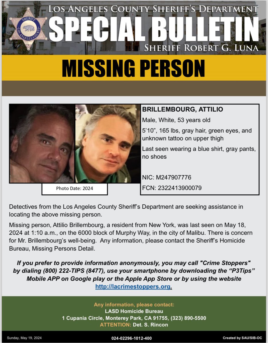 Detectives need your help locating missing person Attilio Brillembourg. To provide info anonymously, call LA Crime Stoppers 800-222-8477, smartphone:'P3Tips' App or by website: lacrimestoppers.org
@acornnewspaper
@TheMalibuTimes
@991KBU
@CityMalibu
