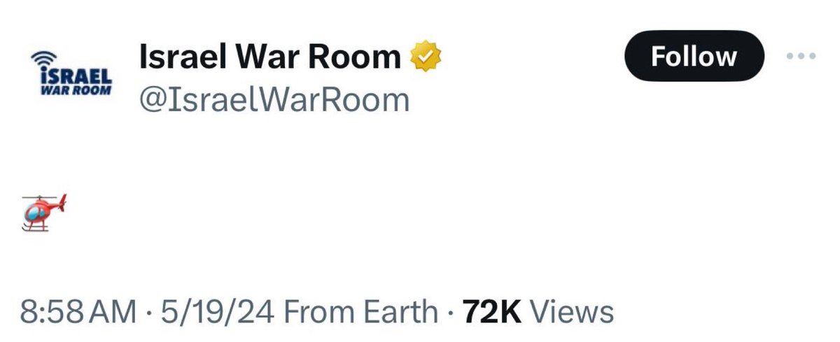 🔥🚨DEVELOPING: As we await confirmation on the Fate of Iran’s President helicopter crash The Israel War Room posted this emoji.