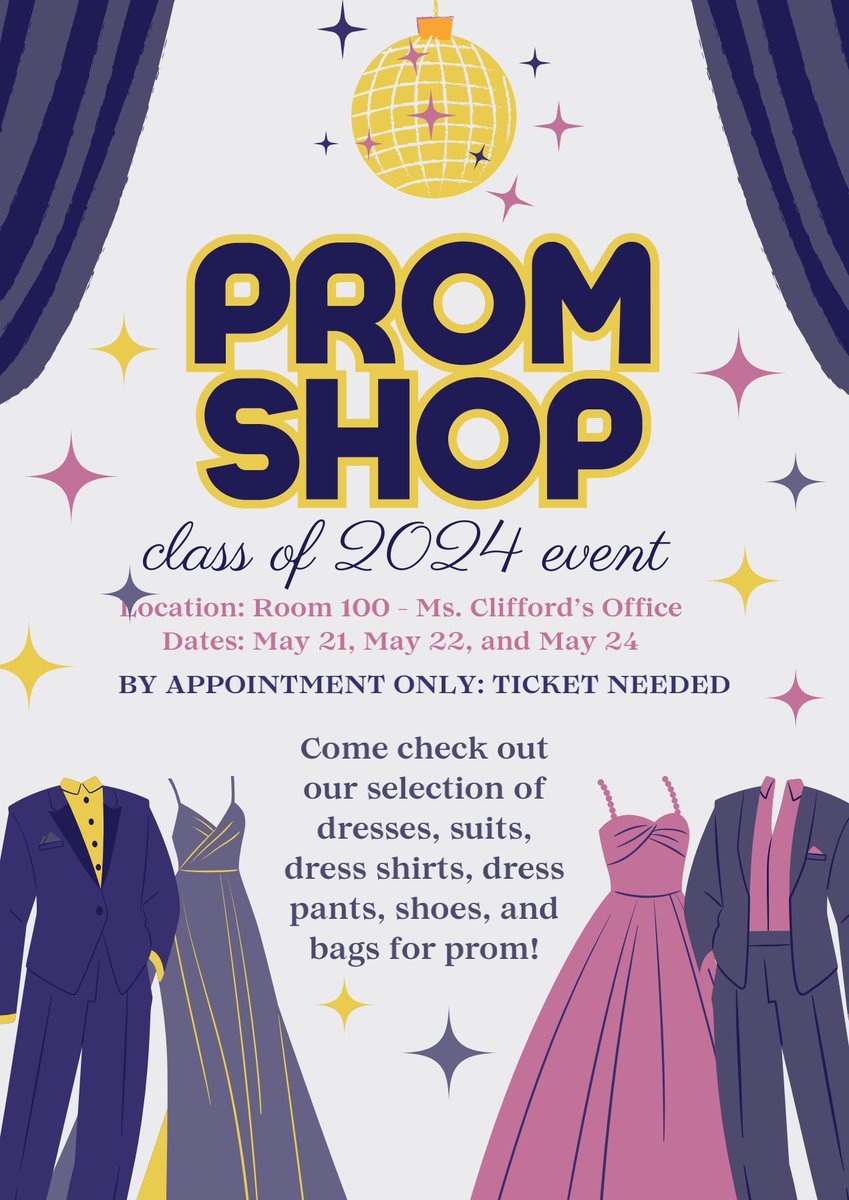 Attention 8th Graders... On May 21st, 22nd, and 24th, we will have a Prom Shop set up in Ms. Clifford's office. Please make an appointment ahead of time.